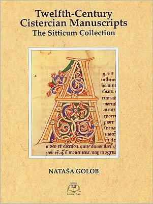 Twelfth-Century Cistercian Manuscripts: The Sitticum Collection