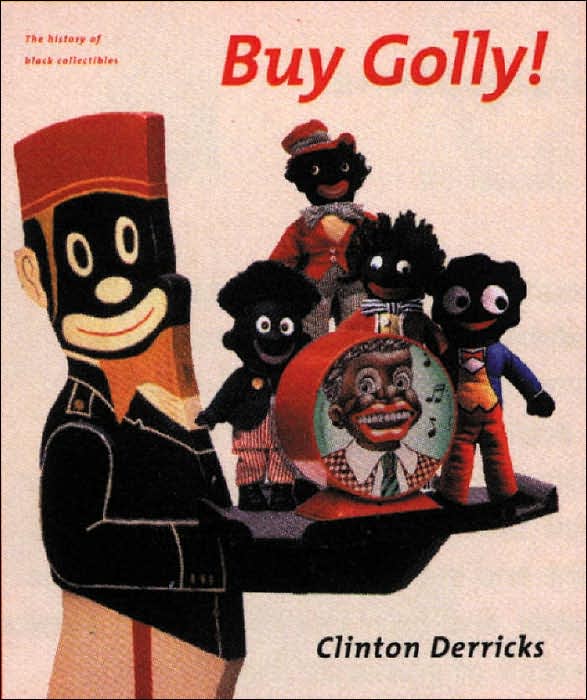 Buy Golly!: A History of Black Collectibles