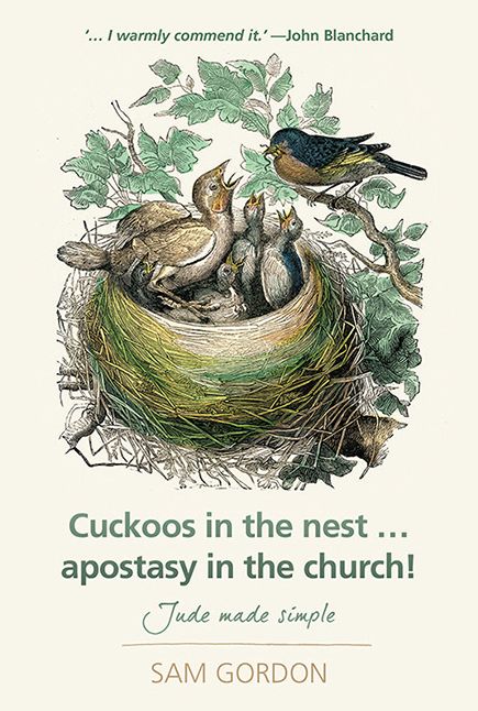 Cuckoos in the nest...apostasy in the church!: Jude made simple