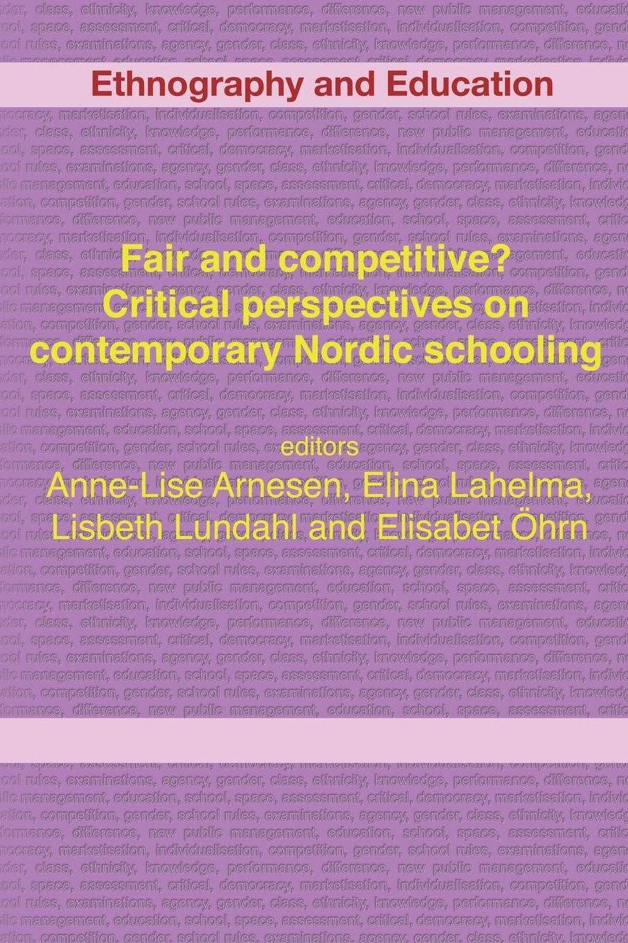 Fair and competitive? Critical perspectives on contemporary Nordic schooling