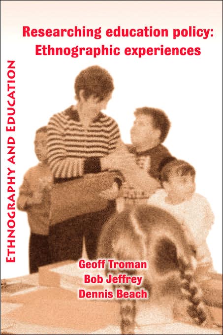 Researching Education Policy: Ethnograph