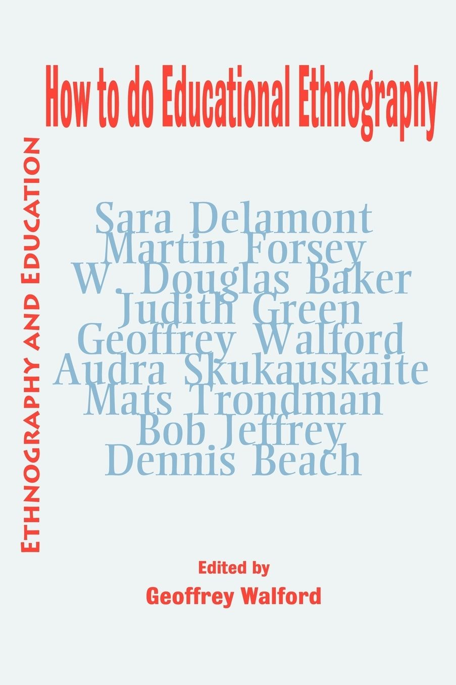 How To Do Educational Ethnography