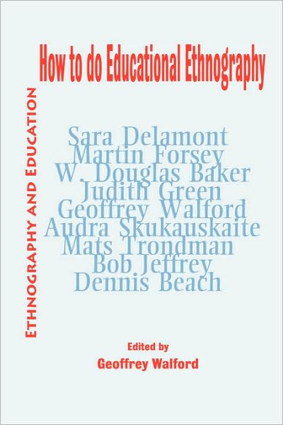 How To Do Educational Ethnography