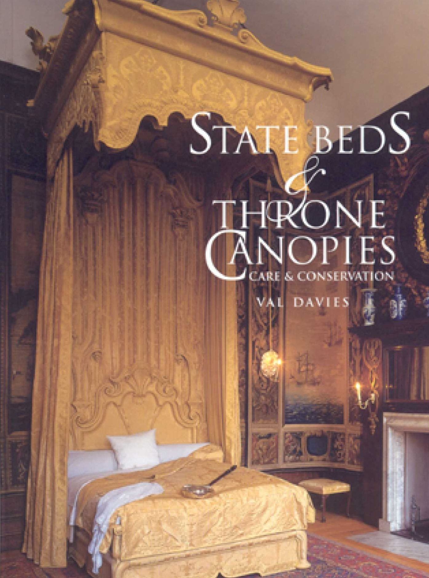 STATE BEOSI AND THRONE CANOPIES: CARE AND CONSERVAT