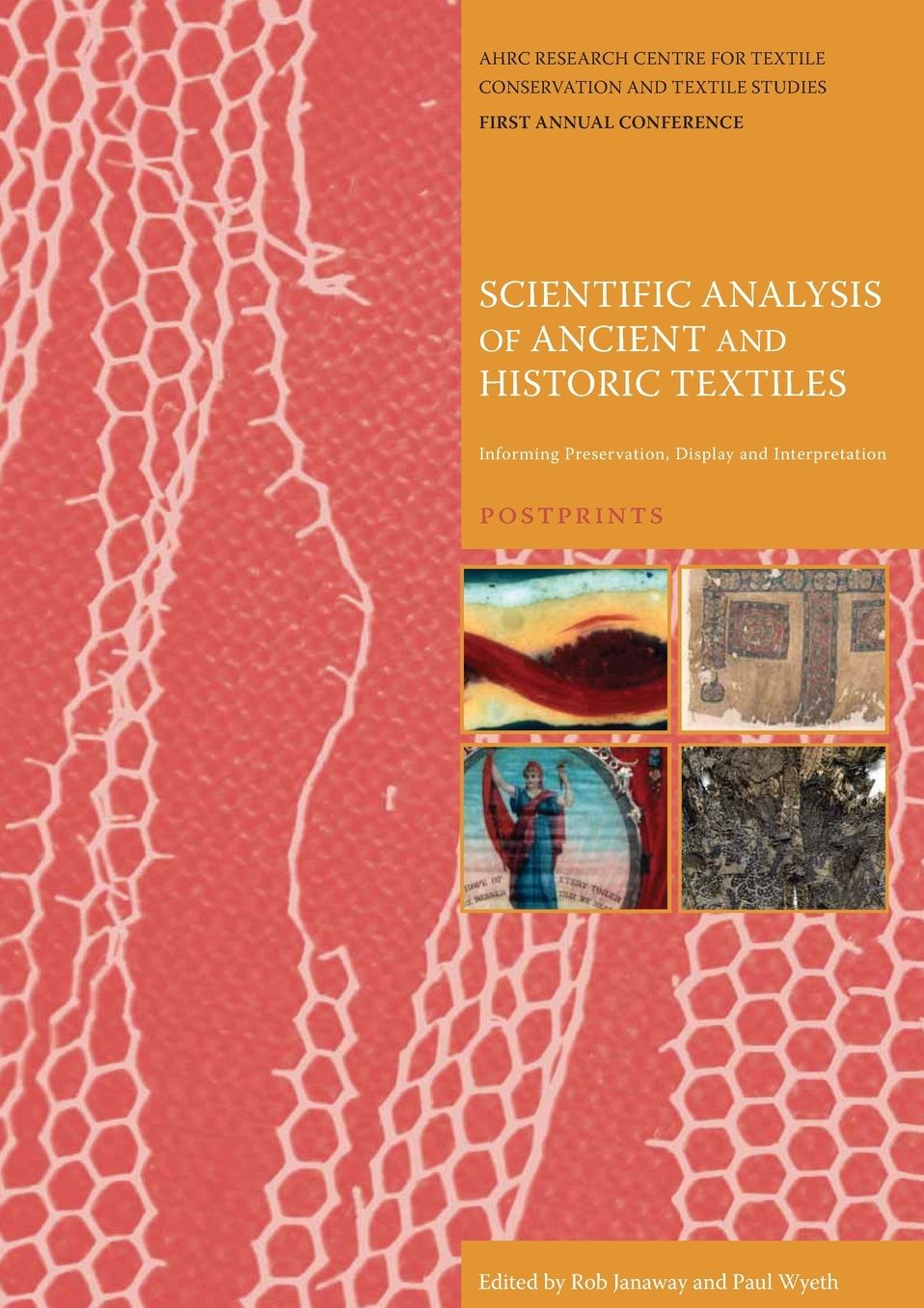 SCIENTIFIC ANALYSIS OF ANCIENT AND HISTORIC TEXTIL