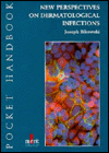 New Perspectives on Dermatological Infections (Handbook)
