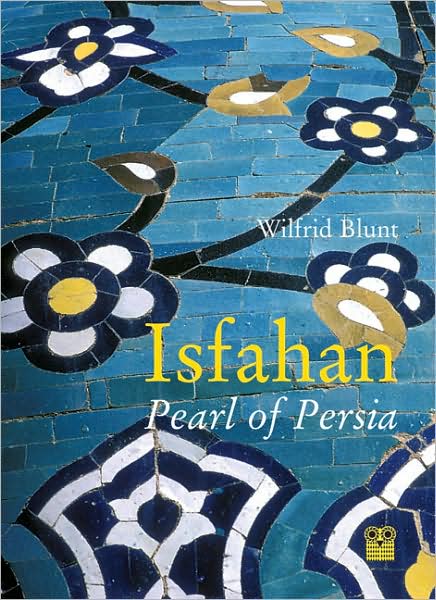 Isfahan: Pearl of Persia