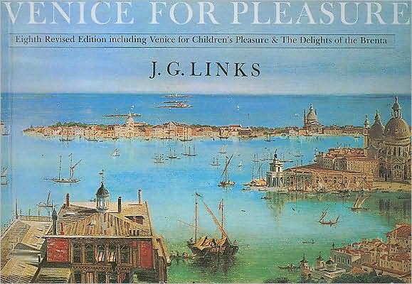Venice For Pleasure: 40 Years On