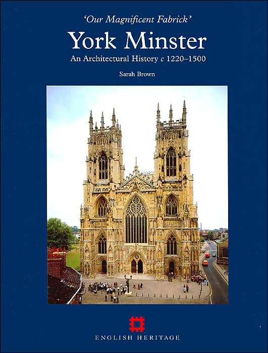 An Architectural History of York Minster c.1220-1500