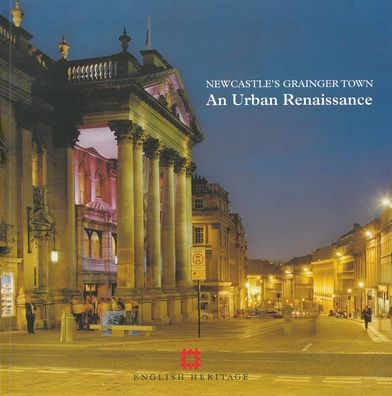 Newcastle's Grainger Town: An Urban Renaissance