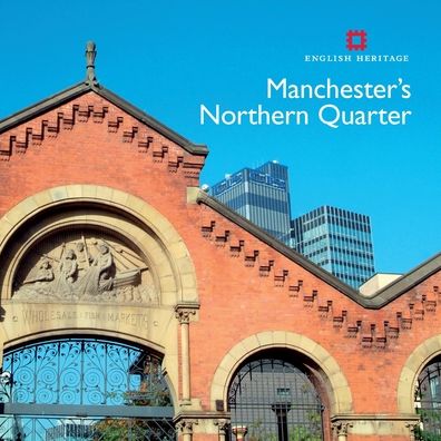 Manchester: The Northern Quarter