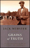 Grains of Truth: A Grain of Truth / Another Grain of Truth