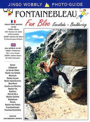 Fun Bloc: Fontainebleau Bloc-Bouldering