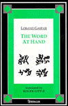 The Word at Hand: With a Selection of Poems
