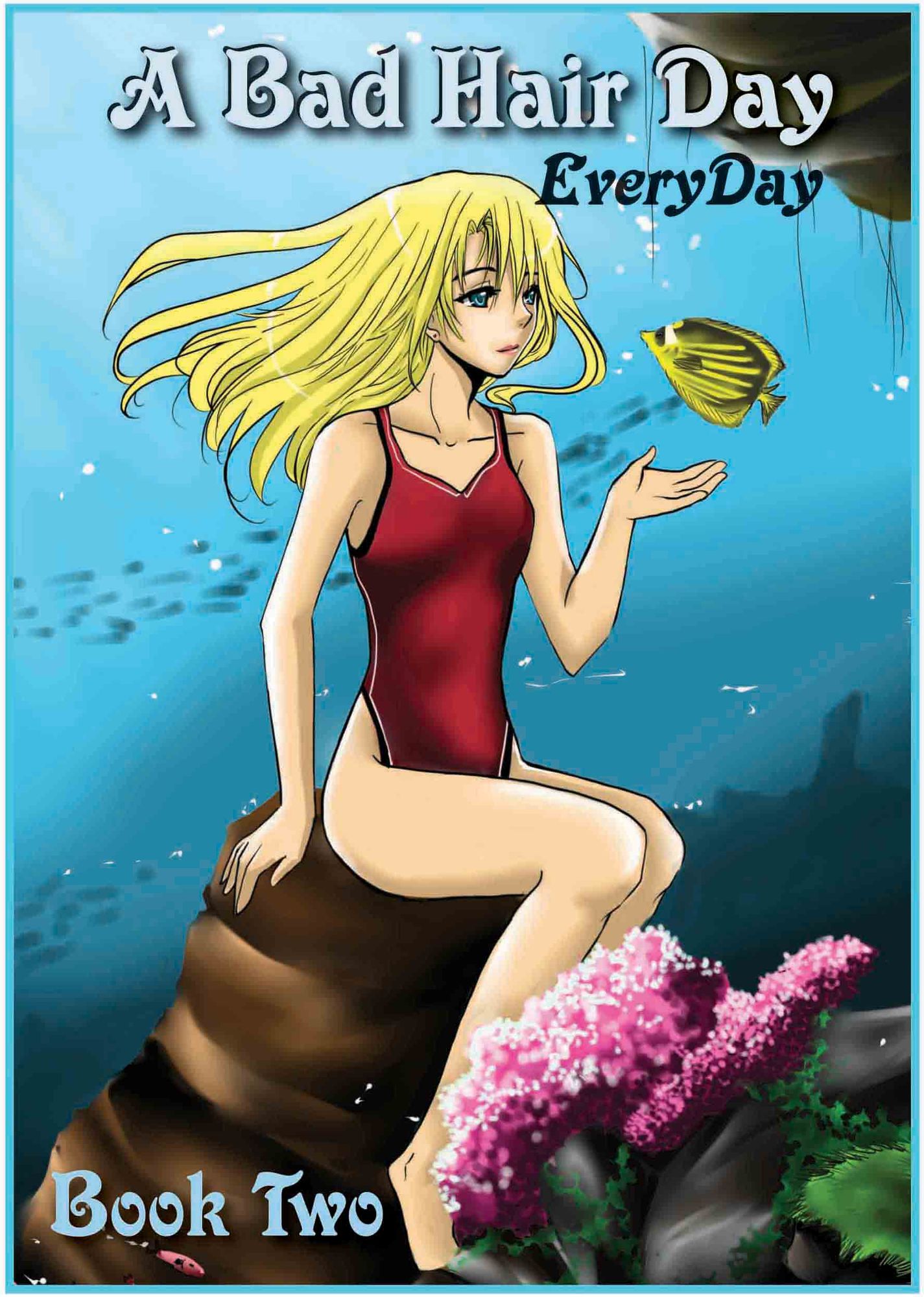 A Bad Hair Day: Book Two