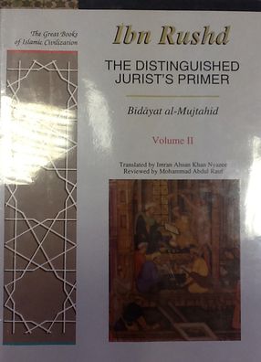 The Distinguished Jurist's Primer Volume II: Bidayat al-Mujtahid wa Nihayat al-Muqtasid