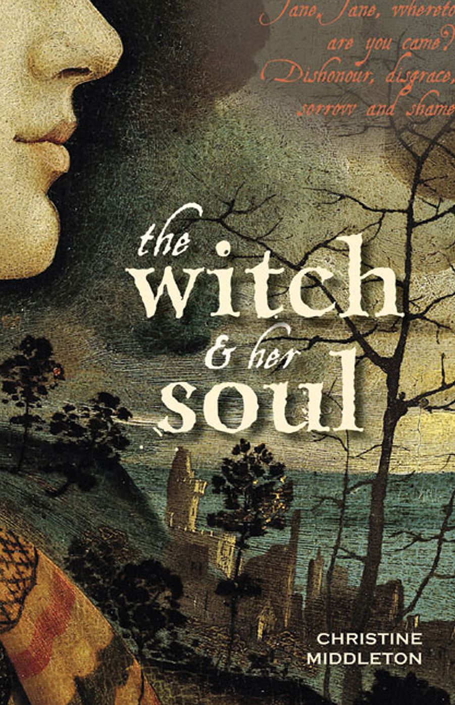 The Witch & Her Soul: A Novel