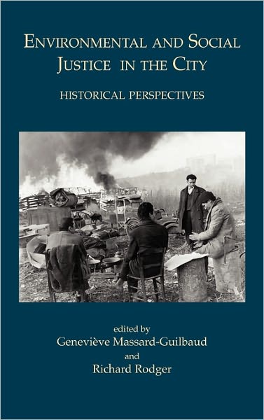 Environmental And Social Justice In The City