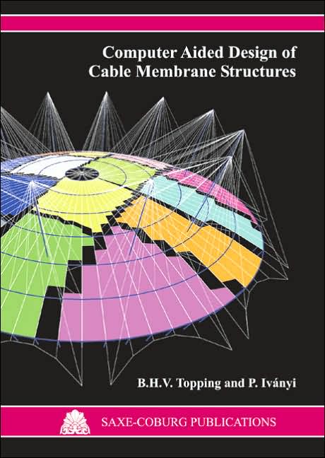 Computer Aided Design of Cable Membrane Structures