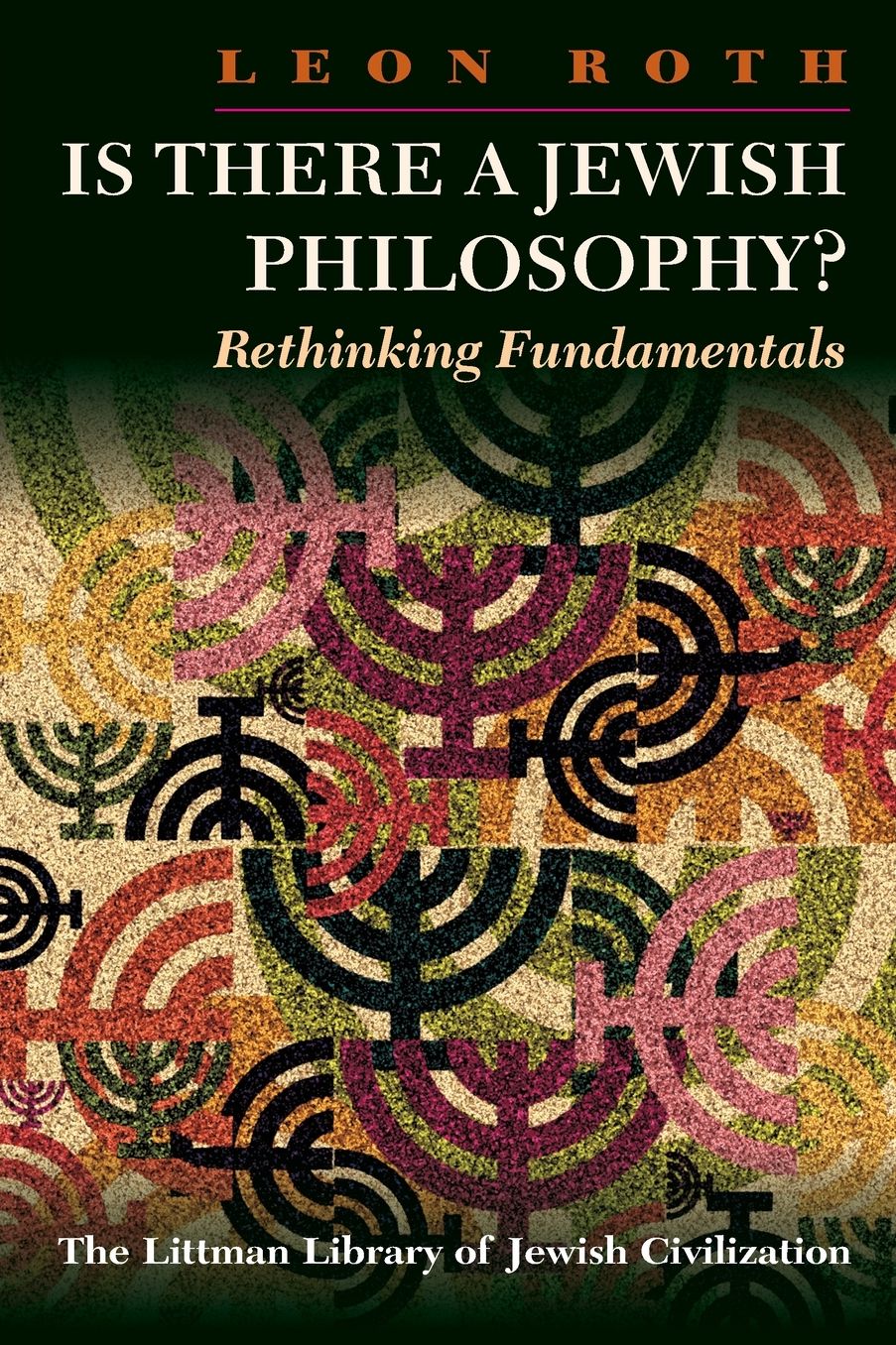 Is There a Jewish Philosophy?: Rethinking Fundamentals