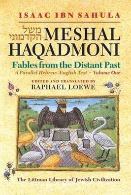 Meshal Haqadmoni - Fables from the Distant Past: A Parallel Hebrew-English Text