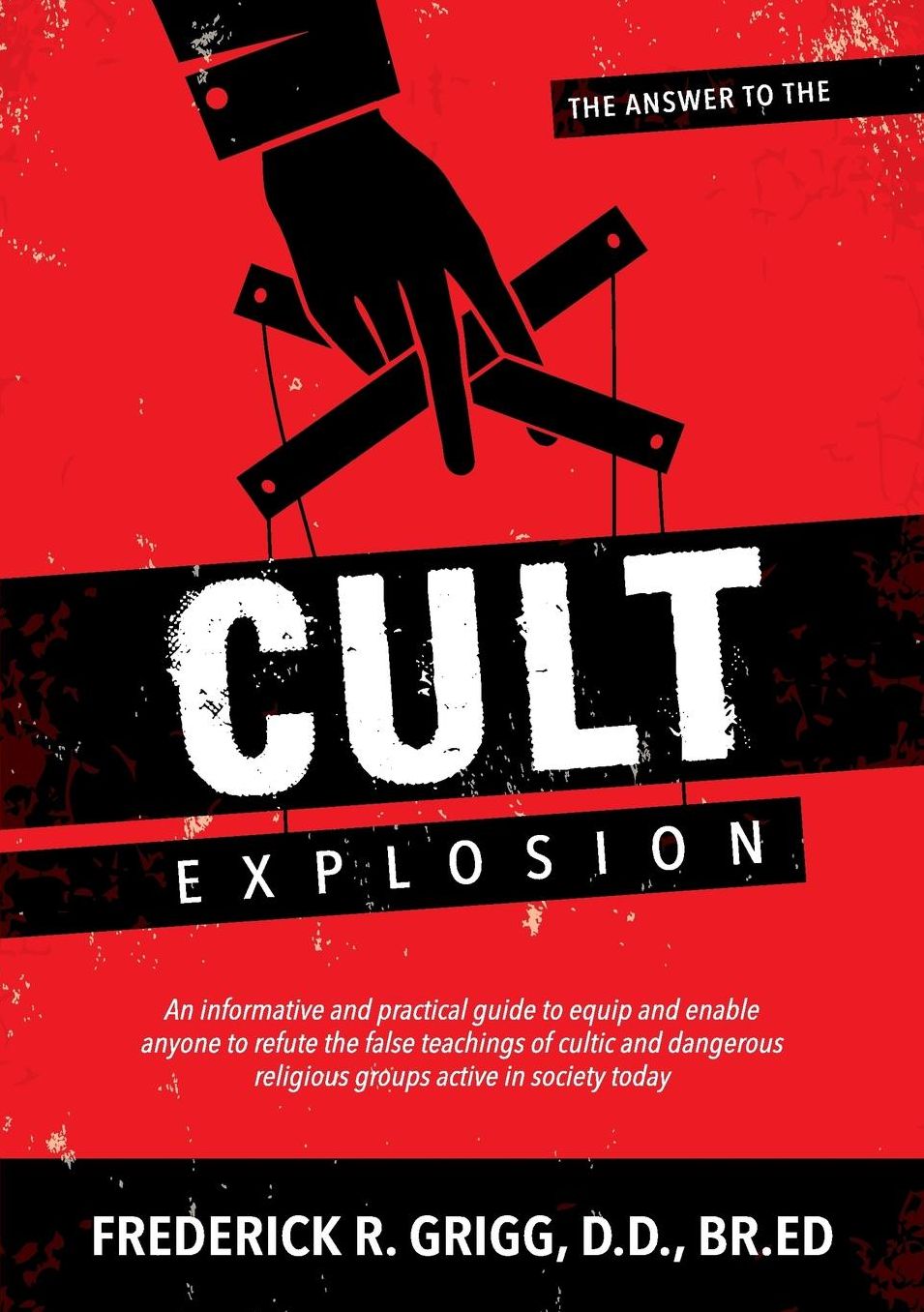 The Answer to the Cult Explosion