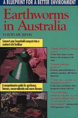 Earthworms in Australia : A Blueprint for a Better Environment
