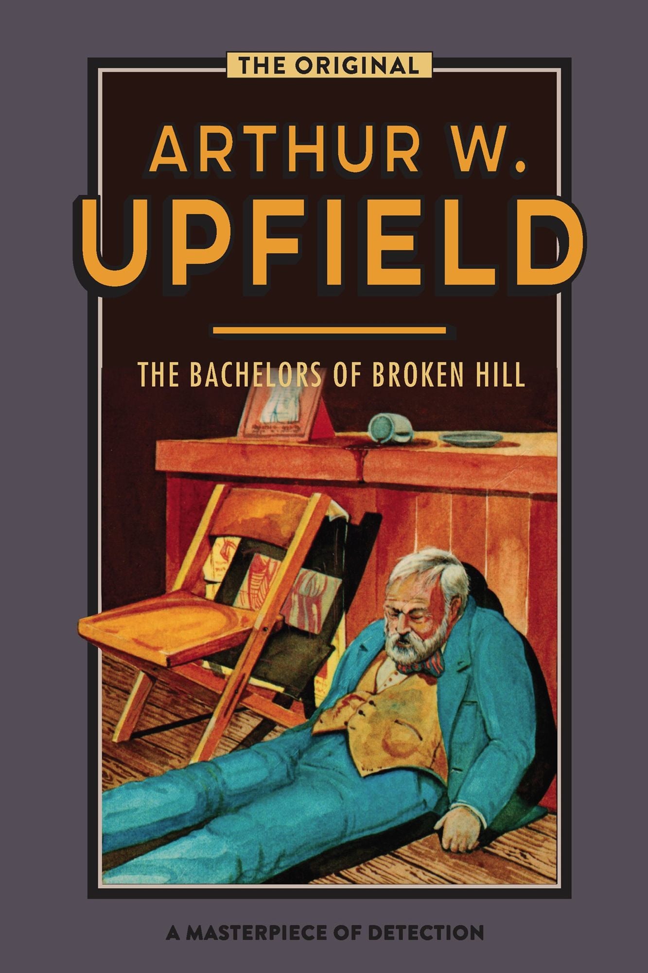 The Bachelors of Broken Hill : An Inspector Bonaparte Mystery #14 featuring Bony, the first Aboriginal detective