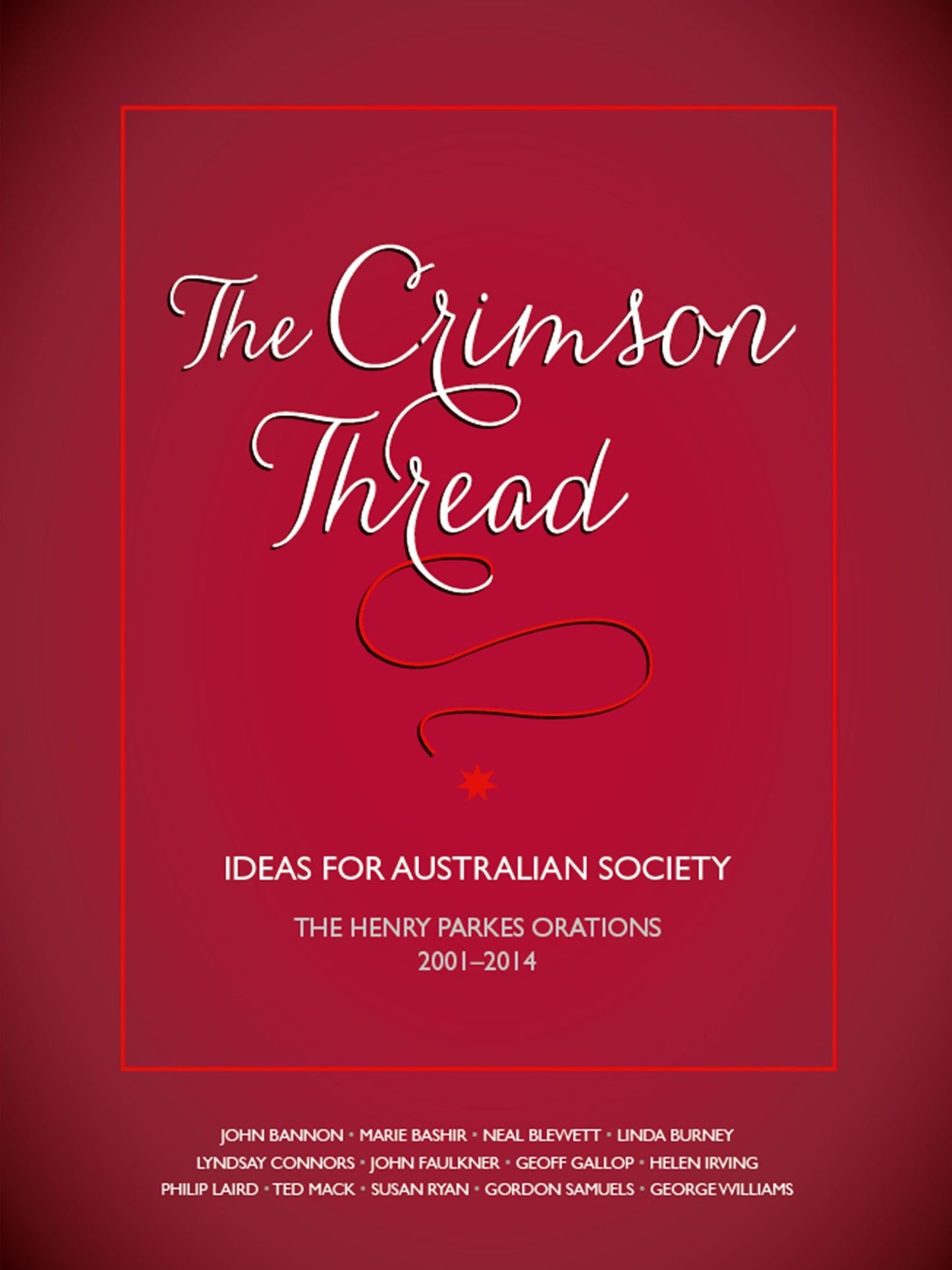 The Crimson Thread : Ideas for Australian Society