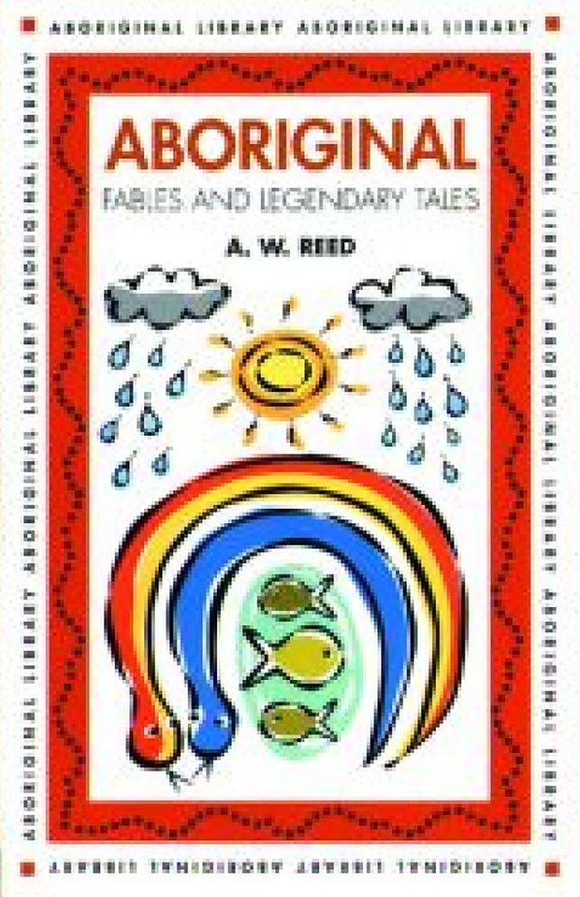 Aboriginal Fables & Legendary Tales