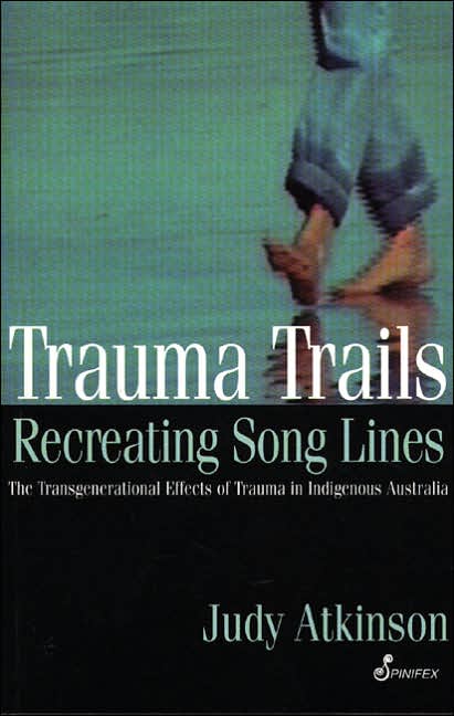 Trauma Trails: Recreating Song Lines
