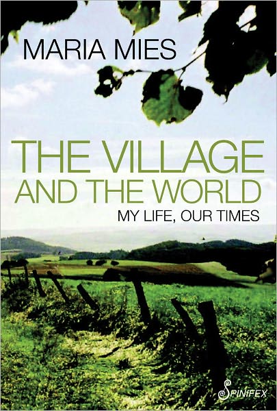 The Village and the World: My Life, Our Times