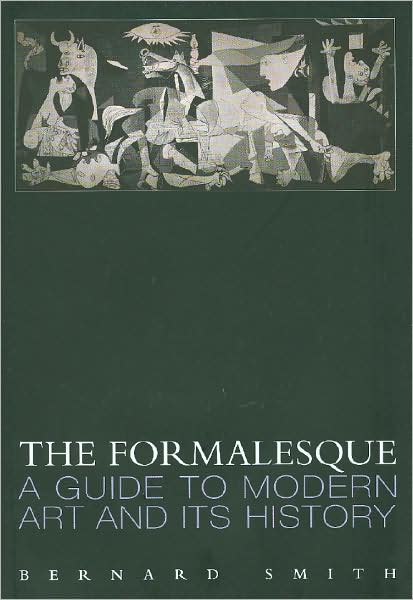 The Formalesque: A Guide to Modern Art and Its History