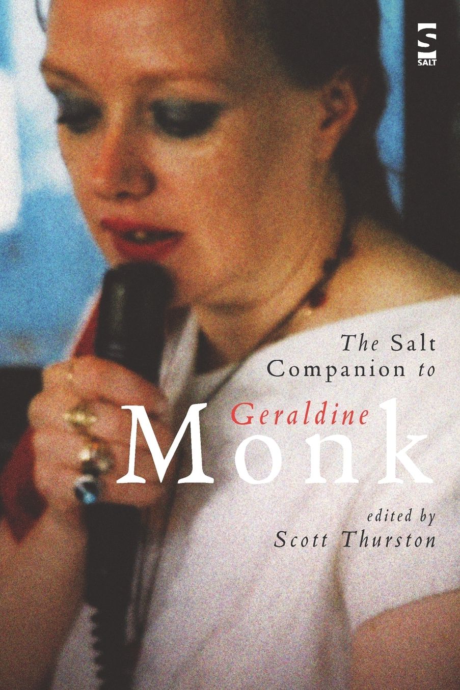 The Salt Companion To Geraldine Monk