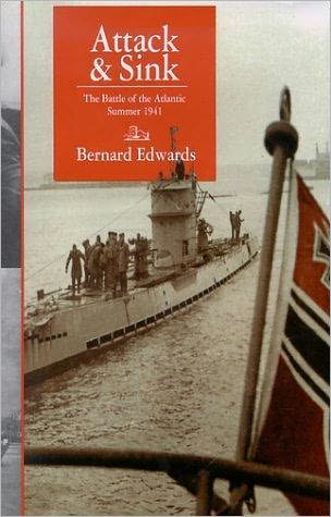 Attack and Sink: The Battle of the Atlantic Summer 1941