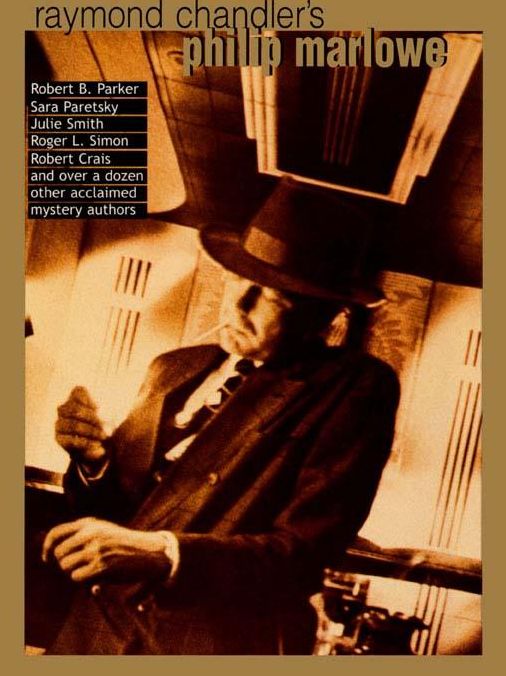 Raymond Chandler's Philip Marlowe: A Centennial Celebration