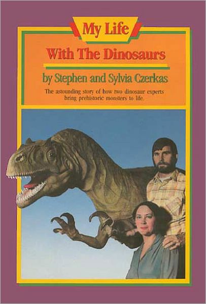 My Life With The Dinosaurs