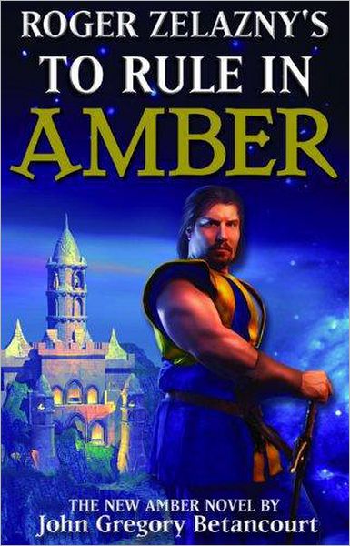 Roger Zelazny's to Rule in Amber