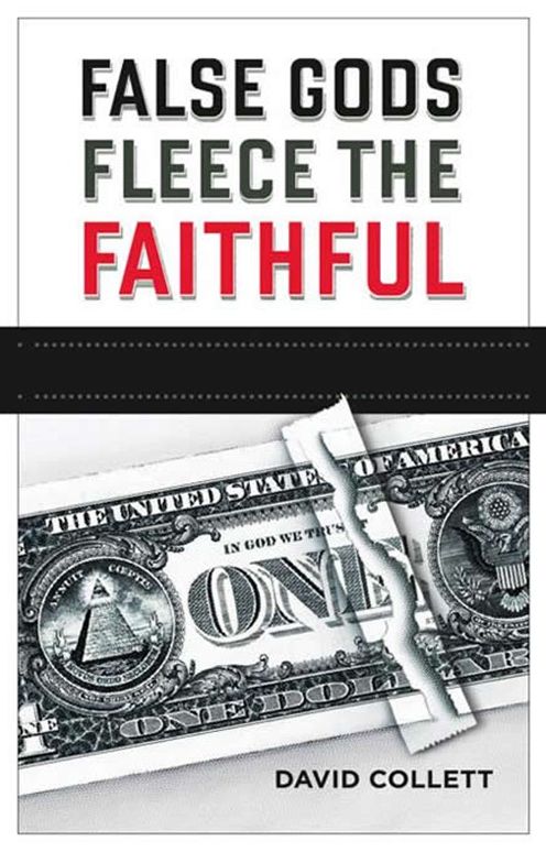 False Gods Fleece the Faithful: A Broken Economy - Can Trust Be Restored?