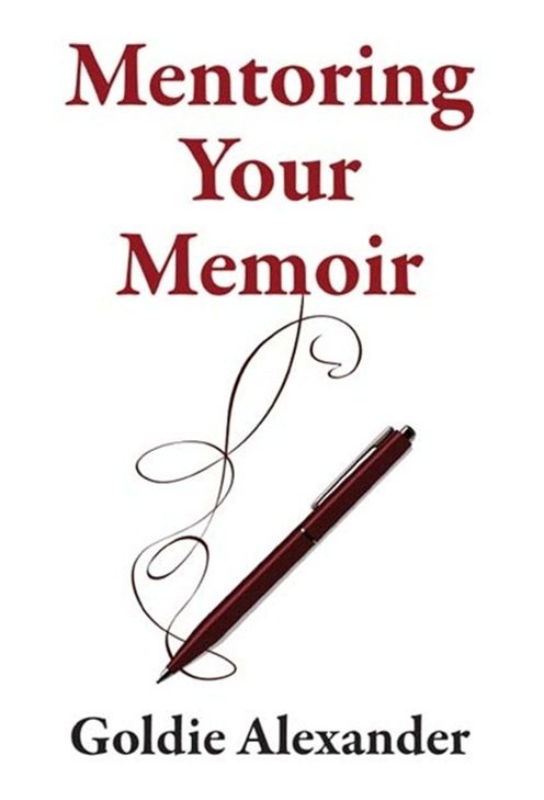 Mentoring Your Memoir