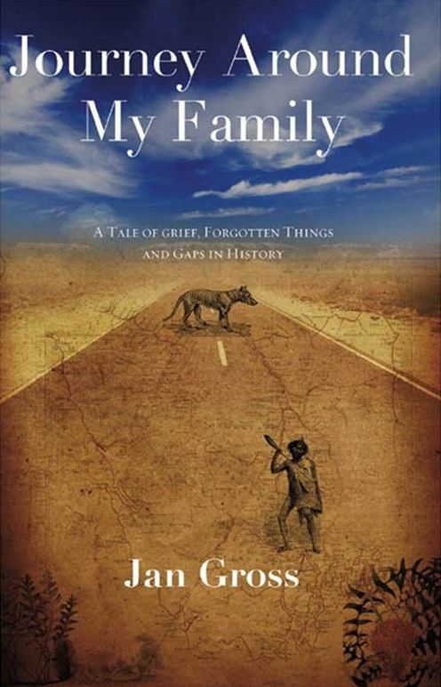 Journey Around My Family: A Tale of Grief, Forgotten Things and Gaps in History