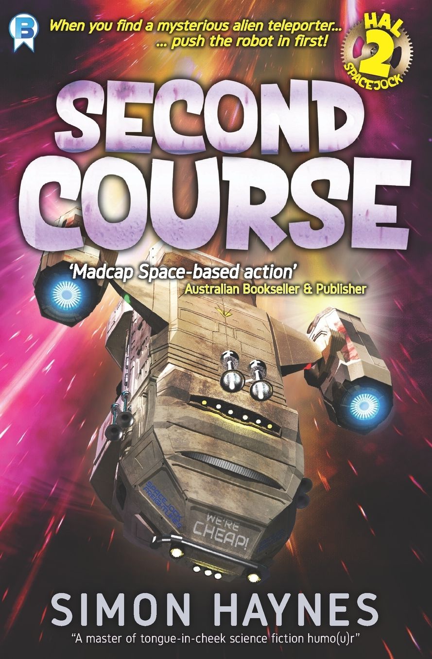 Hal Spacejock Second Course: Hal Spacejock Book 2