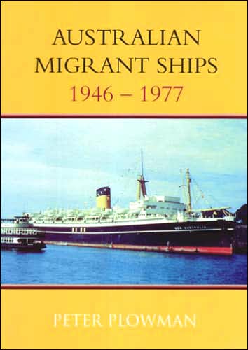 Australian Migrant Ships 1946-1977