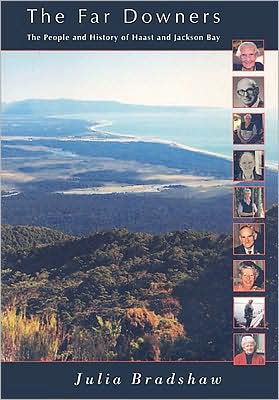 The Far-Downers: The People and History of Haast and Jackson Bay