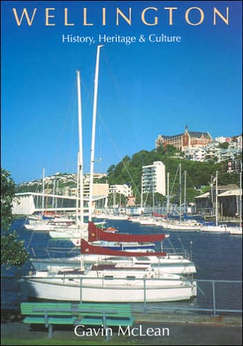 Wellington: History, Heritage and Culture