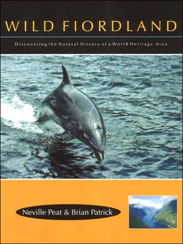 Wild Fiordland: Discovering the Natural History of a World Heritage Area