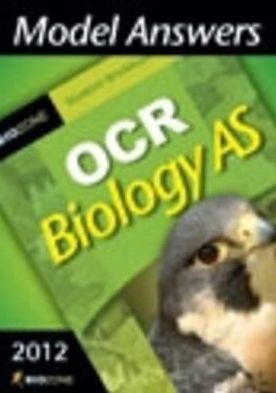 Model Answers OCR Biology as 2012 Student Workbook