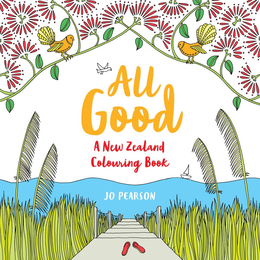 All Good: A New Zealand Colouring Book