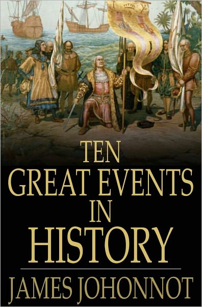 Ten Great Events in History