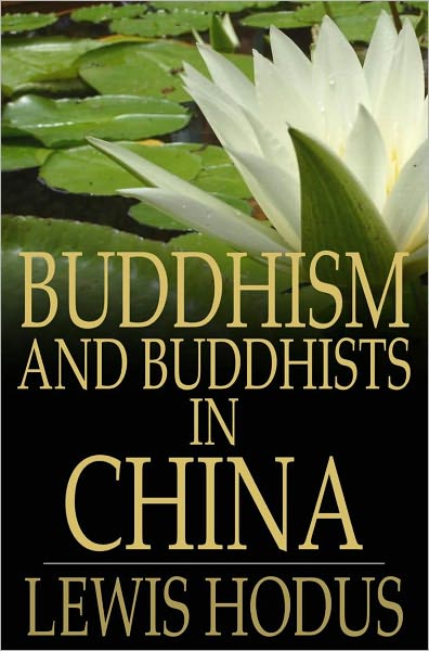Buddhism and Buddhists in China